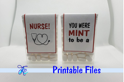 You Were Mint to be a Nurse! - Tic Tac Labels