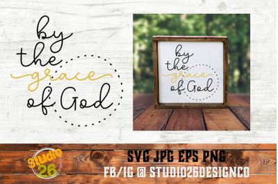 By the Grace of God - SVG PNG EPS