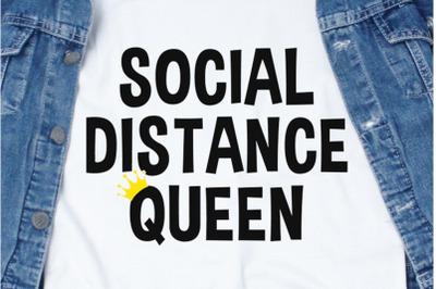 Social Distance Queen SVG