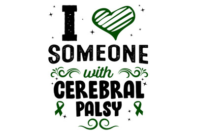 I Love Someone with Celebral Palsy