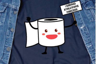 I survived toilet paper panic 2020 SVG