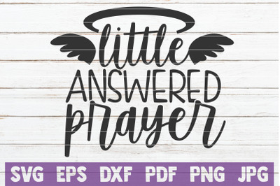 Little Answered Prayer SVG Cut File