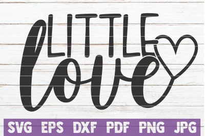 Little Love SVG Cut File