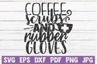 Coffee Scrubs And Rubber Gloves SVG Cut File