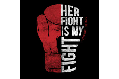 Her Fight is my Fight Sickle Cell Awareness