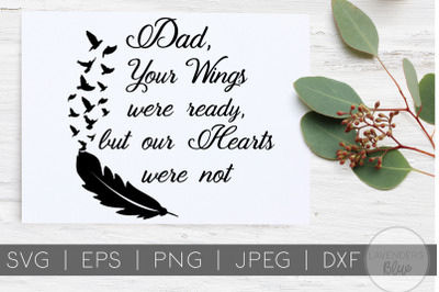 Dad, Your Wings Were Ready | SVG Quote