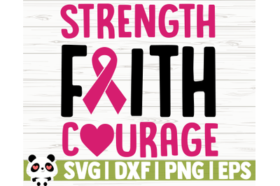 Strength Faith Courage