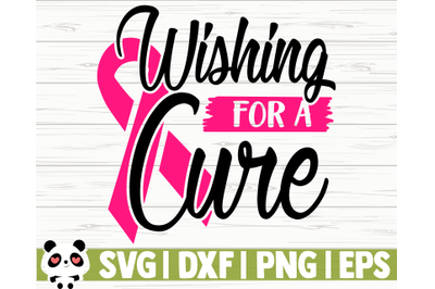 Wishing For A Cure