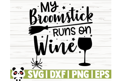 My Broomstick Runs On Wine