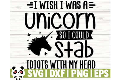 400 3737187 d2uxlozv2tsf6afbq6xaj35qb8so9vqizsb0v1pw i wish i was a unicorn so i could stab idiots with my head