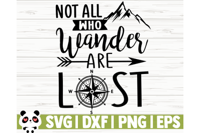 Not All Who Wander Are Lost