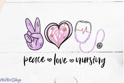 Peace Love Nursing png sublimation