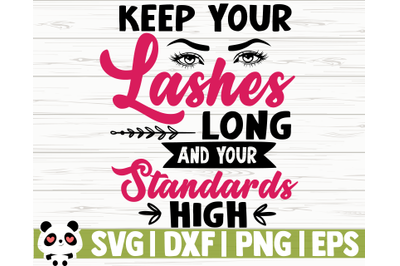 Keep Your Lashes Long And Your Standards High