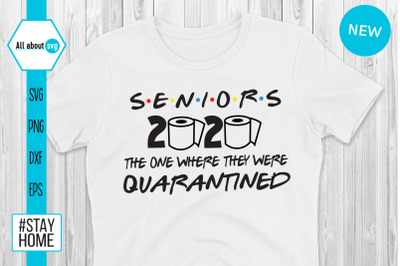 Seniors 2020 Qurantined Svg