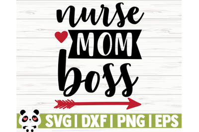 Nurse Mom Boss