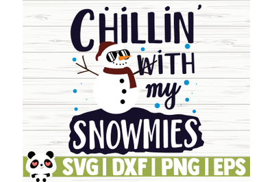 Chillin&#039; With My Snowmies