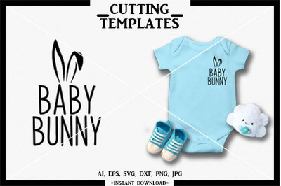 Baby Bunny, Silhouette, Cricut, Cut File, Iron on,  AI, EPS, SVG, DXF
