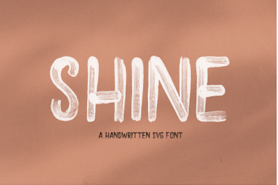 Shine - Solid and SVG Brush Font