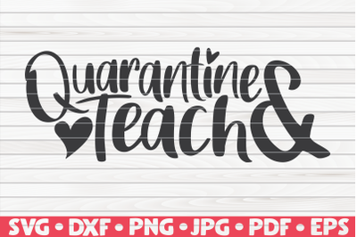 Quarantine and teach SVG | Quarantine / Social distancing