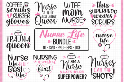 Nurse Life Bundle Svg