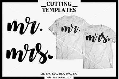 Mr &amp; Mrs SVG, Couple T-shirts, Silhouette, Cricut, Cut File, DXF, PNG