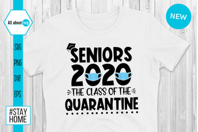 Seniors 2020 Quarantine Svg