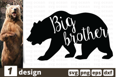 1 BEAR svg bundle, big brother&nbsp;cricut svg