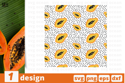 1 PAPAYA svg pattern, fruit&nbsp;cricut svg