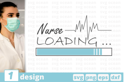 1 NURSE LOADING svg bundle, nurse quotes cricut svg