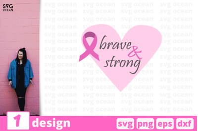 1 BRAVE AND STRONG svg bundle, quotes cricut svg