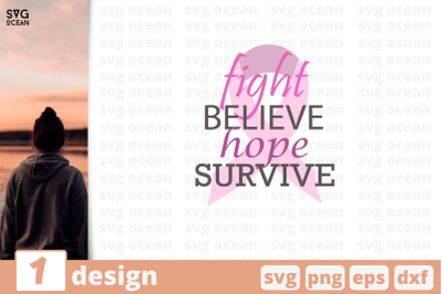 1 FIGHT BELIVE HOPE SURVIVE svg bundle, quotes cricut svg