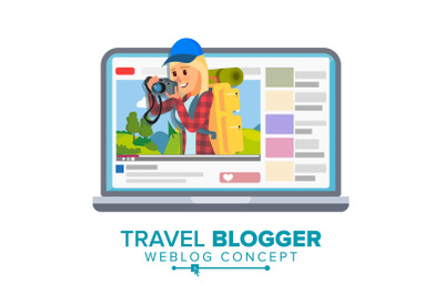 Travel Weblog Concept Vector. Personal Blog About Tourism And Hiking. Blogosphere Online. Girl Popular Videoblogger. Isolated Flat Cartoon Illustration