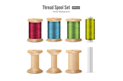 Thread Spool Set. Bright Plastic And Wooden Bobbin. Isolated On White Background For Needlework And Needlecraft. Stock Vector Illustration