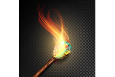 Torch With Flame. Realistic Fire. Realistic Fire Torch Isolated On Transparent Background. Vector Illustration