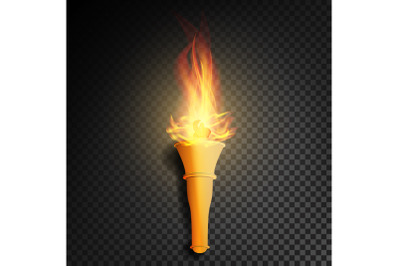 Torch With Flame. Burning In The Dark Transparent Background Realistic Torch With Flame. Vector Illustration