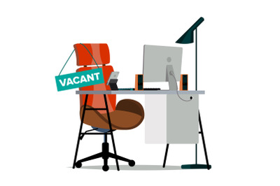 Vacancy Concept Vector. Office Chair. Vacancy Sign. Modern Workplace For Employee. Table With Office Items. Found Right Resume. Seat For Employee. Flat Isolated Illustration