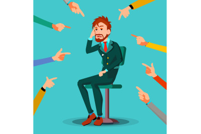 Victim Businessman Vector. Quilt Accusation. Frustrated Employee. A Lot Of Hands With Pointing Fingers. Illustration