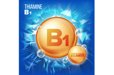 Vitamin B1 Thiamine Vector. Vitamin Gold Oil Pill Icon. Organic Vitamin Gold Pill Icon. For Beauty, Cosmetic, Heath Promo Ads Design. 3D Vitamin Complex With Chemical Formula. Illustration