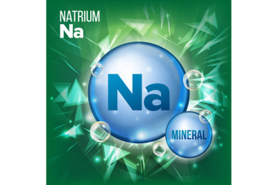 Na Natrium Vector. Mineral Blue Pill Icon. Vitamin Capsule Pill Icon. Substance For Beauty, Cosmetic, Heath Promo Ads Design. 3D Mineral Complex With Chemical Formula. Illustration