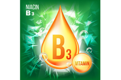 Vitamin B3 Niacin Vector. Gold Oil Drop Icon. Organic Gold Droplet Icon. Medicine Liquid, Golden Substance. Beauty, Cosmetic, Heath Promo Ads. Drip 3D Vitamin Complex. Illustration