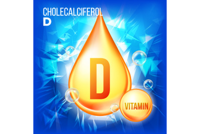 Vitamin D Cholecalciferol Vector. Vitamin Gold Oil Drop Icon. Organic Gold Droplet Icon. Drip 3D Complex With Chemical Formula. Illustration