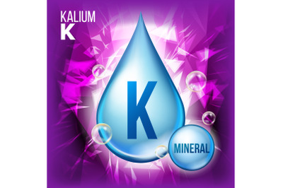 K Kalium Vector. Mineral Blue Drop Icon. Vitamin Liquid Droplet Icon. Substance For Beauty, Cosmetic, Heath Promo Ads Design. 3D Mineral Complex With Chemical Formula. Illustration