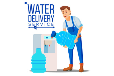 Water Delivery Service Man Vector. Company. Plastic Bottle. Supply, Shipping. Isolated Flat Cartoon Illustration