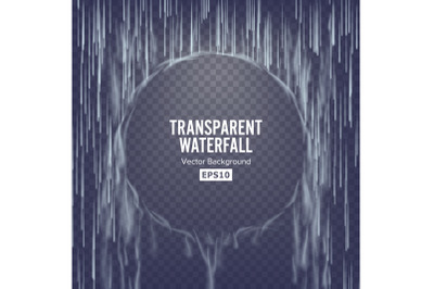 Transparent Waterfall Vector. Abstract Falling Water Texture. Nature Or Artificial Blue Water Drops Wall. Checkered Background. Illustration Blank Good For Banner&2C; Brochure&2C; Flyer.