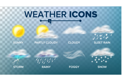 Weather Icons Set Vector. Sunny, Cloudy Storm, Rainy, Snow, Foggy. Good For Web, Mobile App. Isolated On Transparent Background Illustration