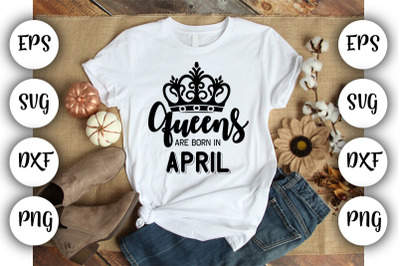 Queens are Born in April SVG,DXF,EPS,PNG