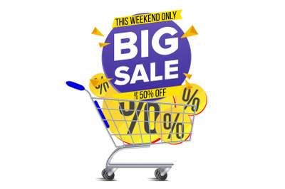 Shopping Cart Big Sale Banner Vector. Discount Special Offer Banners Template. Isolated Illustration