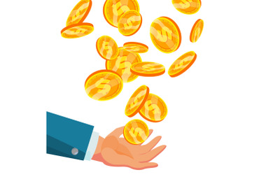 Dollar Falling To Business Hand Vector. Flat, Cartoon Gold Coins Illustration. Finance Coin Design. Currency Isolated