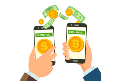 Money Exchange Banking Concept Vector. Human Hand Banner. Hand Holding Smartphone. Mobile Smart Phone And Hands. Dollar And Bitcoin. Wireless Finance Sending. Isolated Illustration