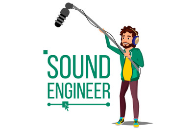 Sound Engineer Man Vector. Audio Recording Process. Journalist. Microphone. Isolated Cartoon Illustration